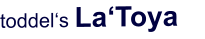 toddel�s La�Toya