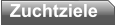 Zuchtziele